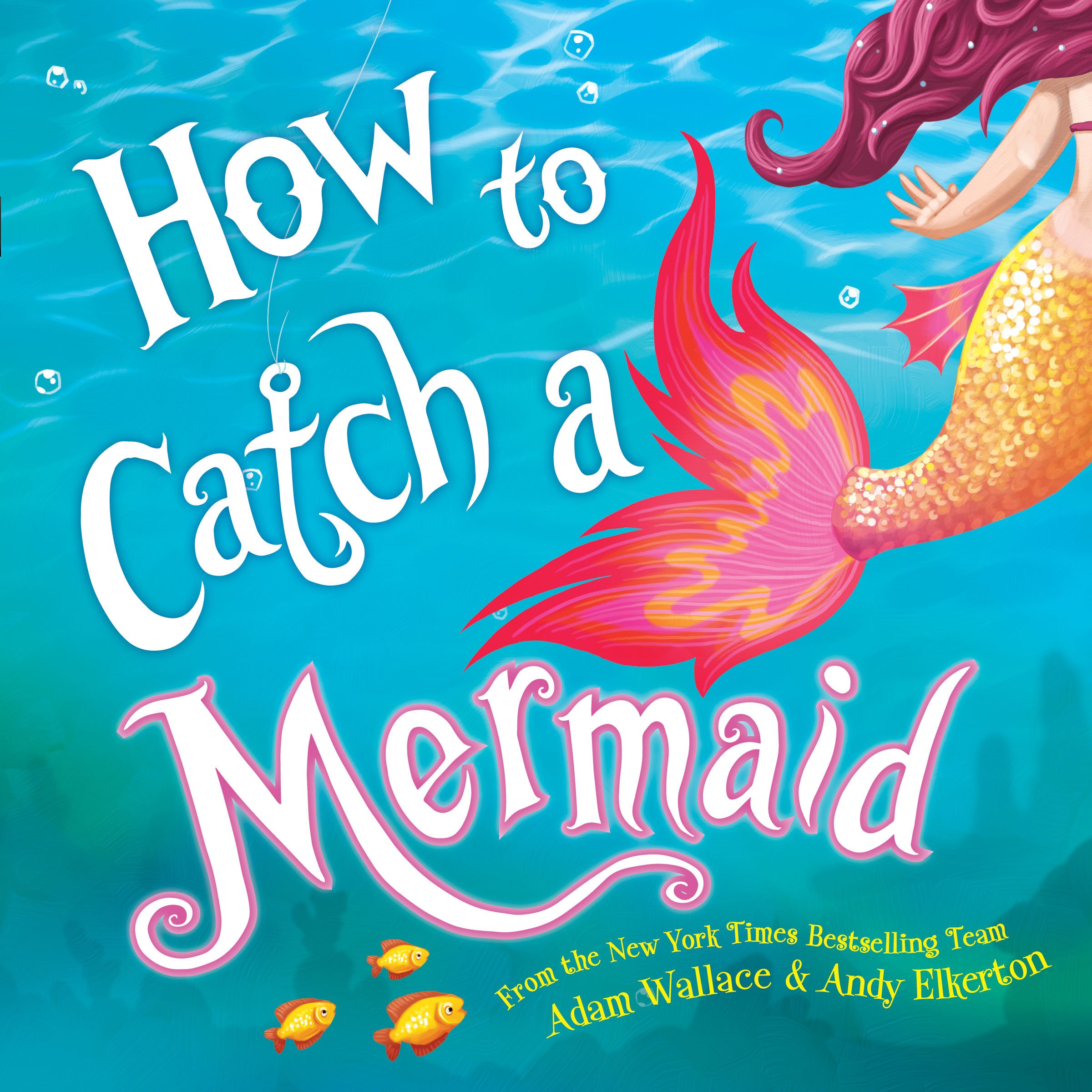 children's book covers how to catch a mermaid