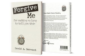 Picture of David's book Forgive Me for Waiting So Long to Tell You This