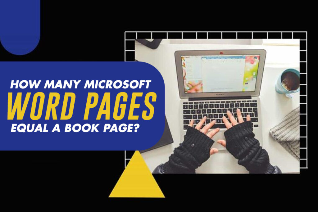 How Many Microsoft Word Pages Equal A Book Page
