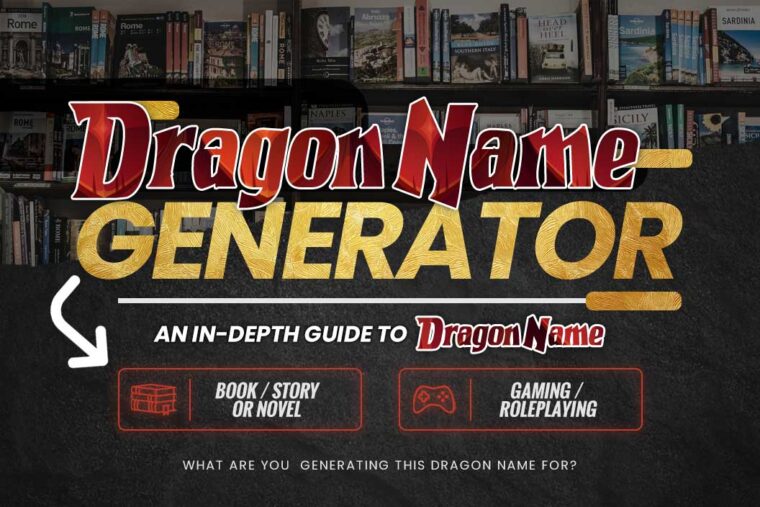 Dragon Name Generator An InDepth Guide To Dragon Names