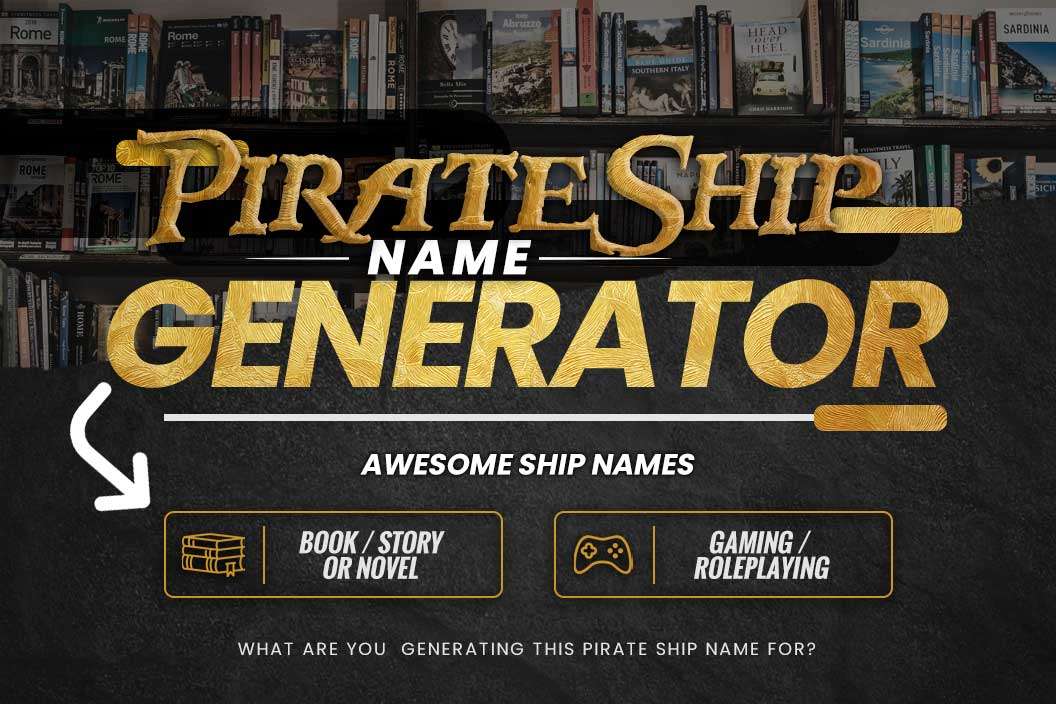 Pirate Ship Name Generator: Awesome Ship Names · Adazing