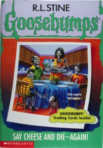 goosebumps book covers say cheese and die-again