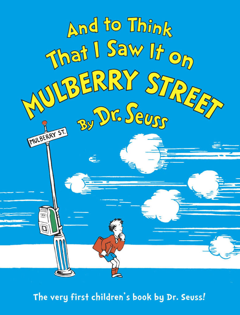 dr seuss book covers and to think that i saw it on mulberry street