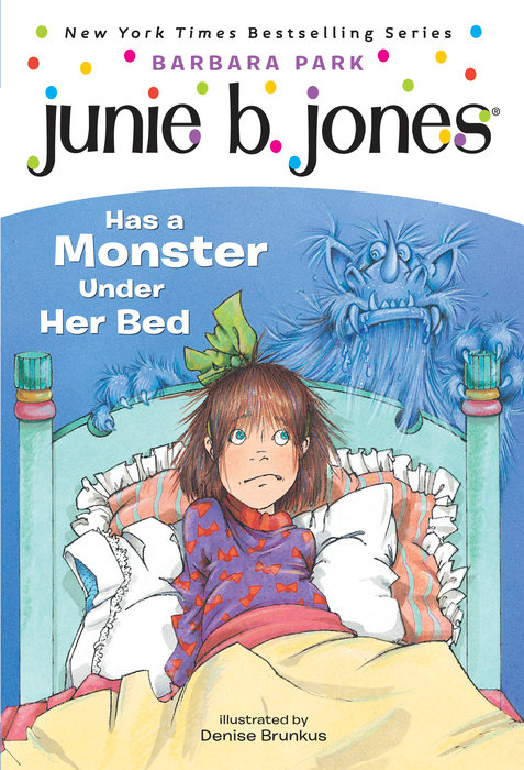 junie b jones has a monster under her bed