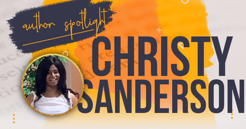 Author spotlight: christy sanderson" against a vibrant, artistic background with a portrait of the author smiling.
