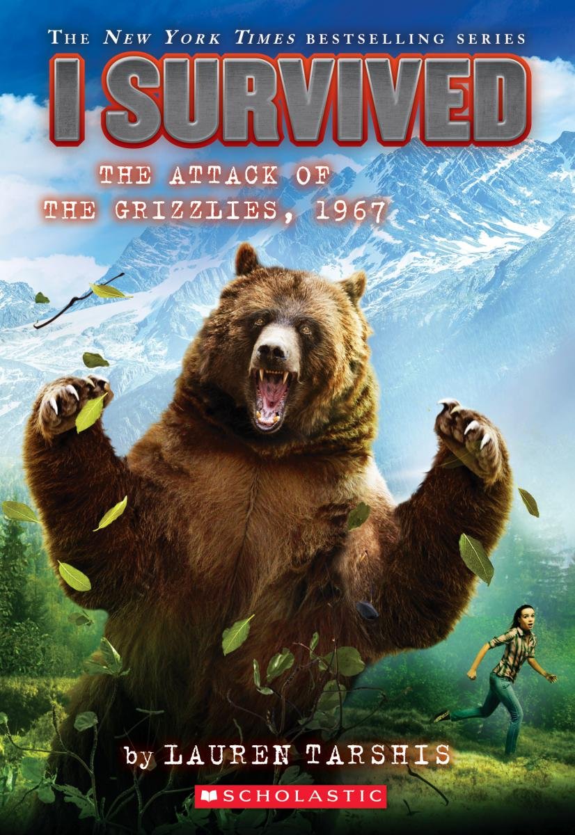 I Survived Book Covers The Attack of The Grizzlies, 1967