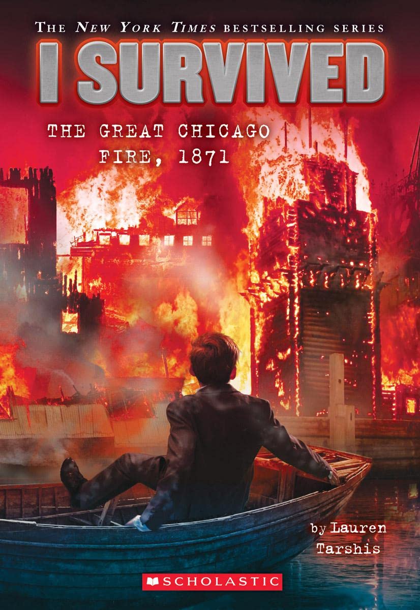 I Survived Book Covers The Great Chicago Fire, 1871