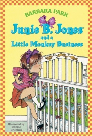 Junie B Jones Book Covers and a Little Monkey Business Random House Books for Young Readers