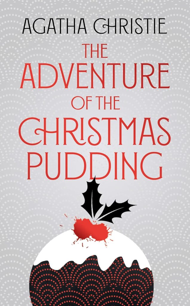 Agatha Christie Book Covers The Adventure of the Christmas Pudding