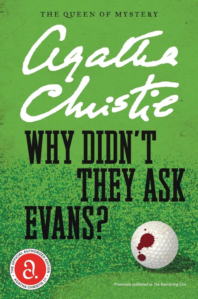 Agatha Christie Book Covers Why Didn't They Ask Evans