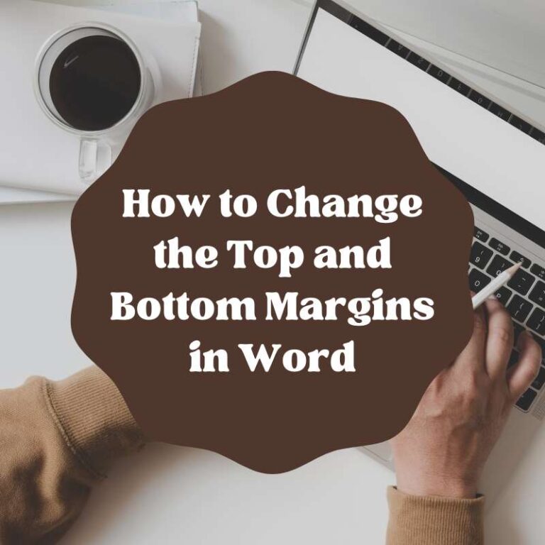 How to Change the Top and Bottom Margins in Word