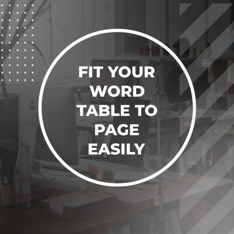 How to Make a Table Fit to Page in Word