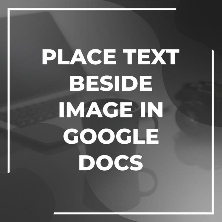 How to Put Text Next to an Image in Google Docs Adazing How to Put Text Next to an Image in Google Docs Adazing