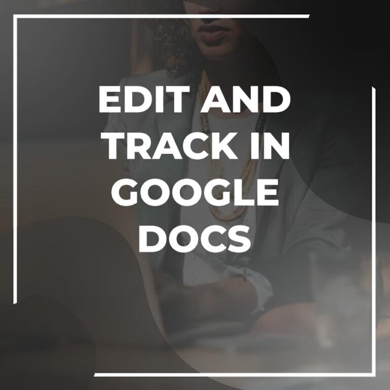 Track changes in google docs adazing