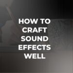 How to Write Sounds: Crafting an Auditory Experience in Your Writing ...