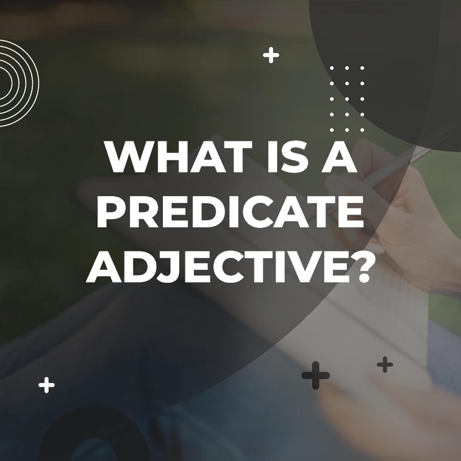 predicate adjective