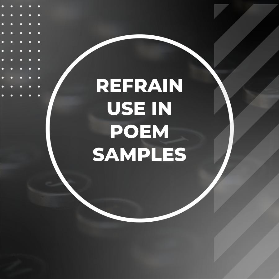 refrain in poetry examples