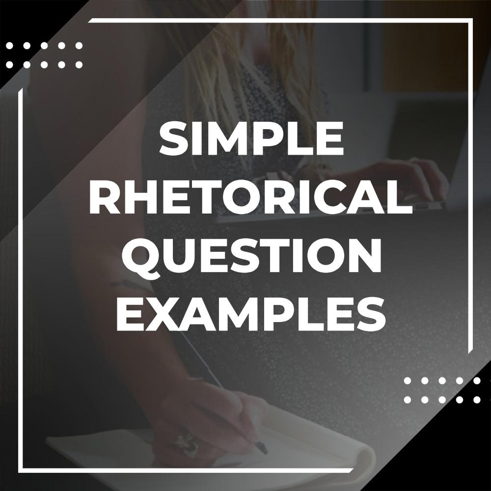 rhetorical question examples