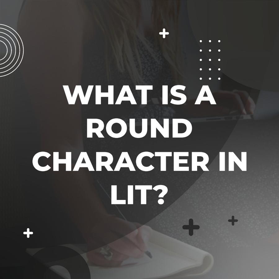 round character definition