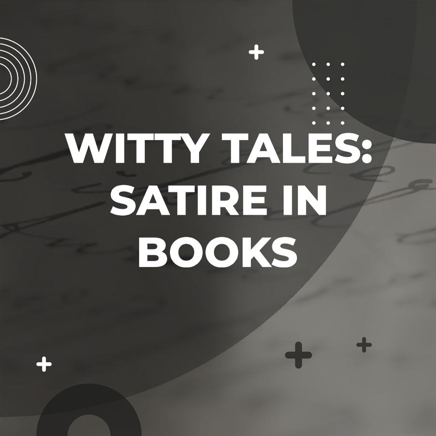 satire examples in literature