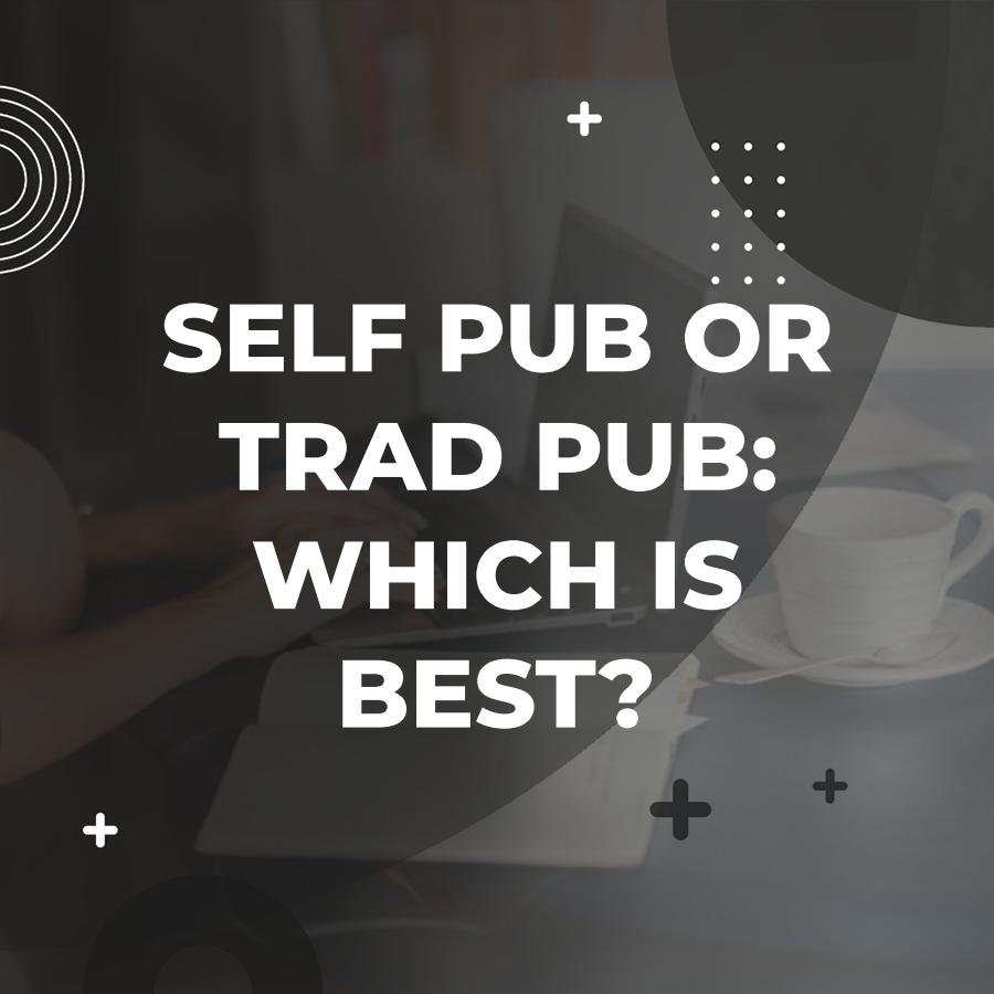 self publishing vs traditional publishing