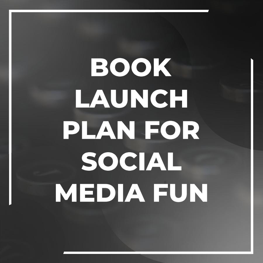 social media strategy for book launch