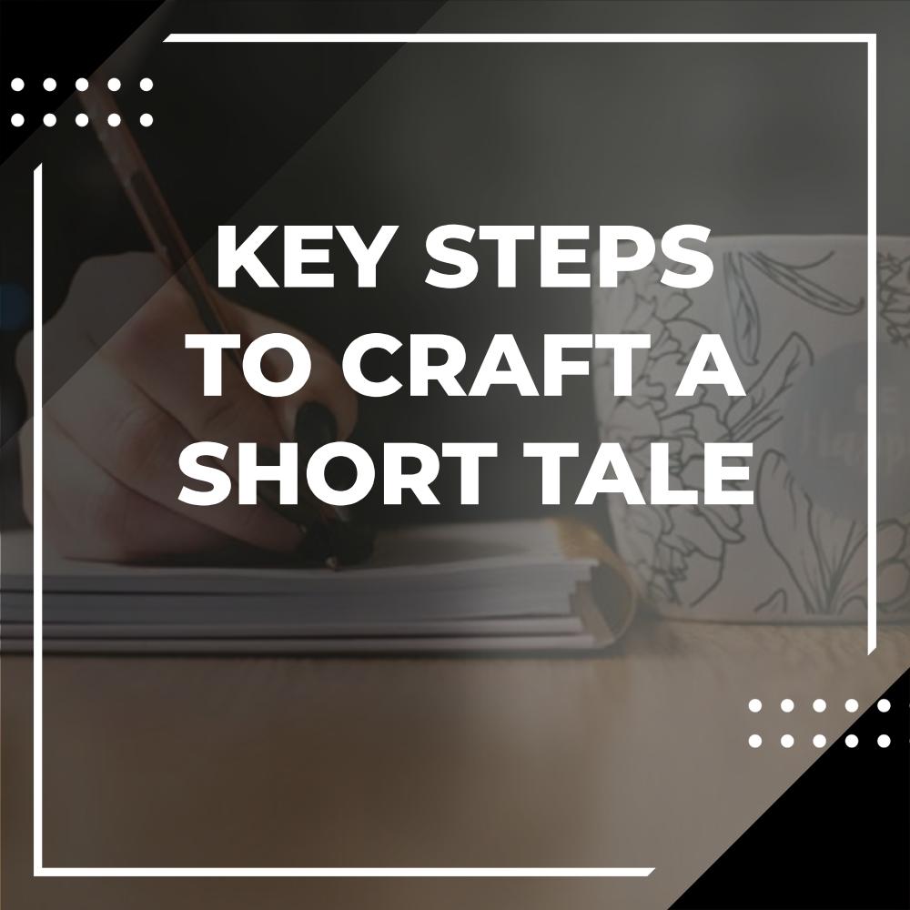 steps to writing a short story