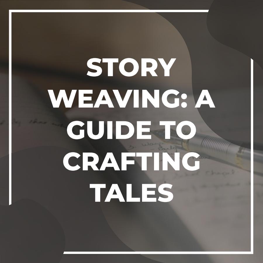 story weaving