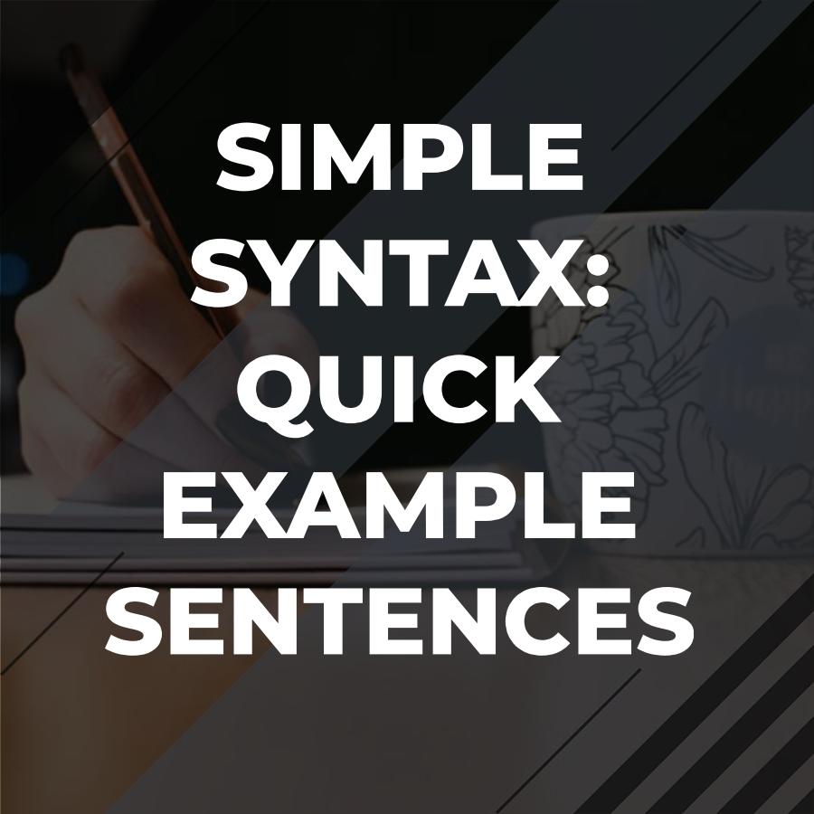 syntax examples sentences