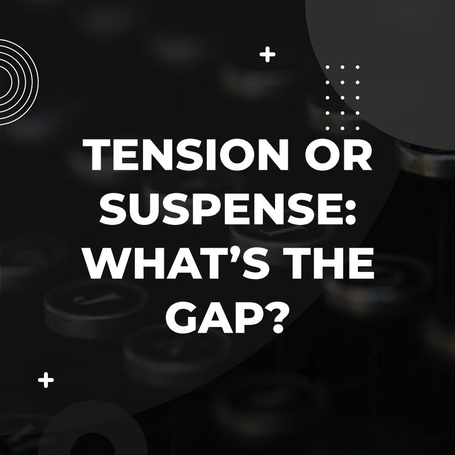 tension vs suspense