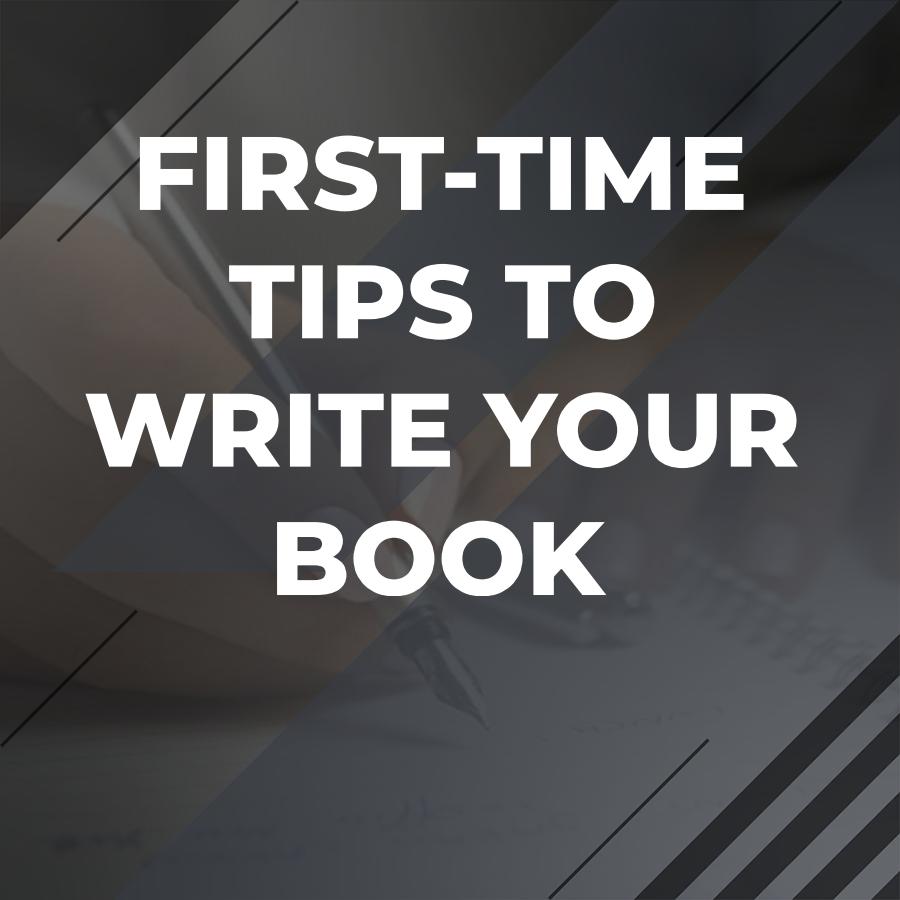 tips for writing a book for the first time