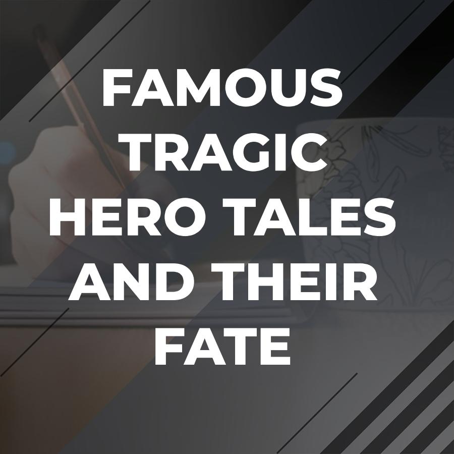 tragic hero examples
