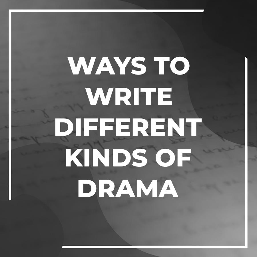types of drama