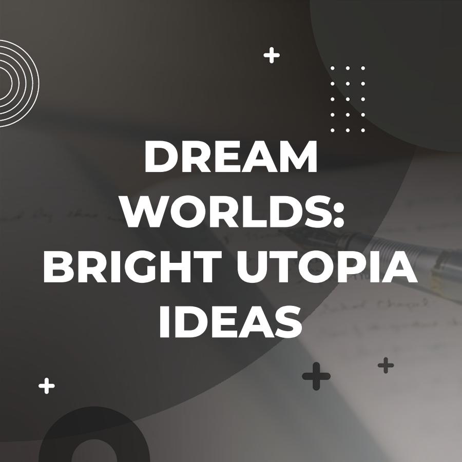 utopia examples