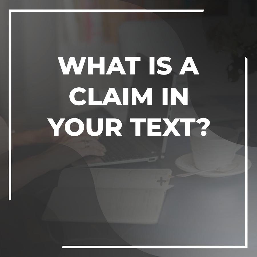 what is a claim in writing