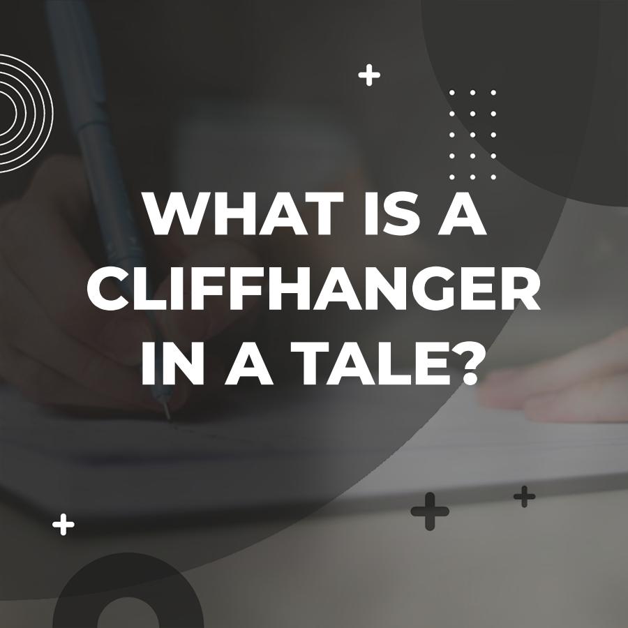 what is a cliffhanger in a story