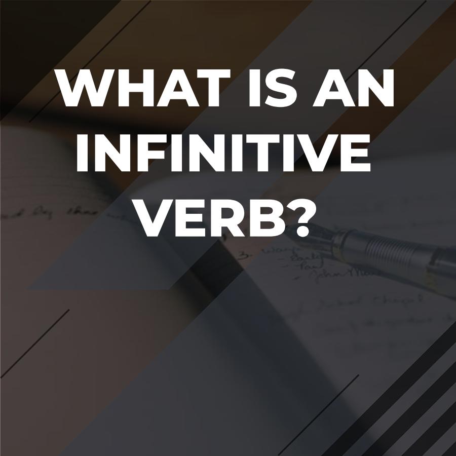 what is an infinitive verb