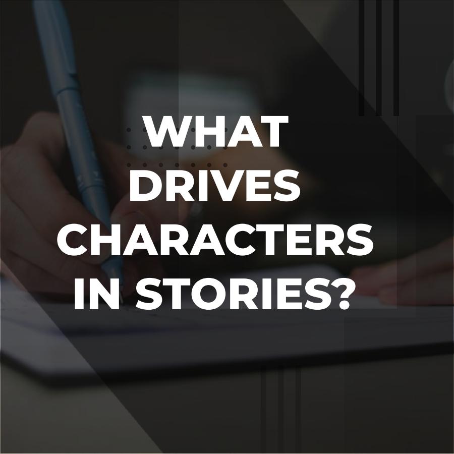 what is character motivation in literature