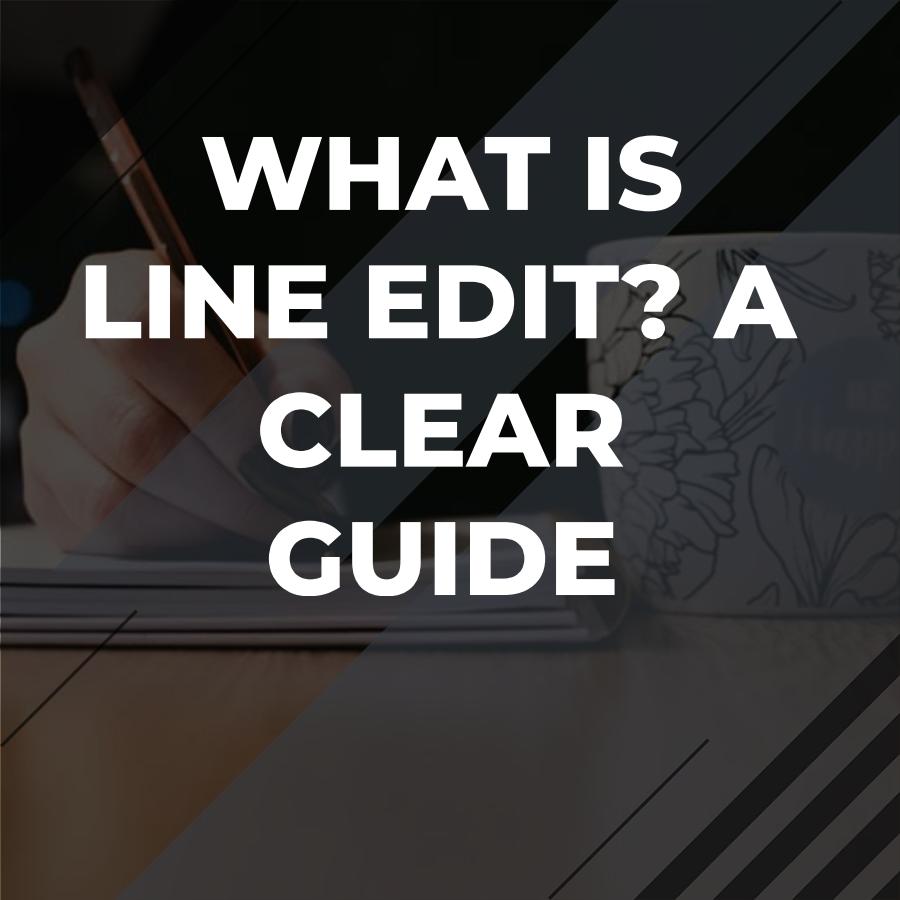 what is line editing
