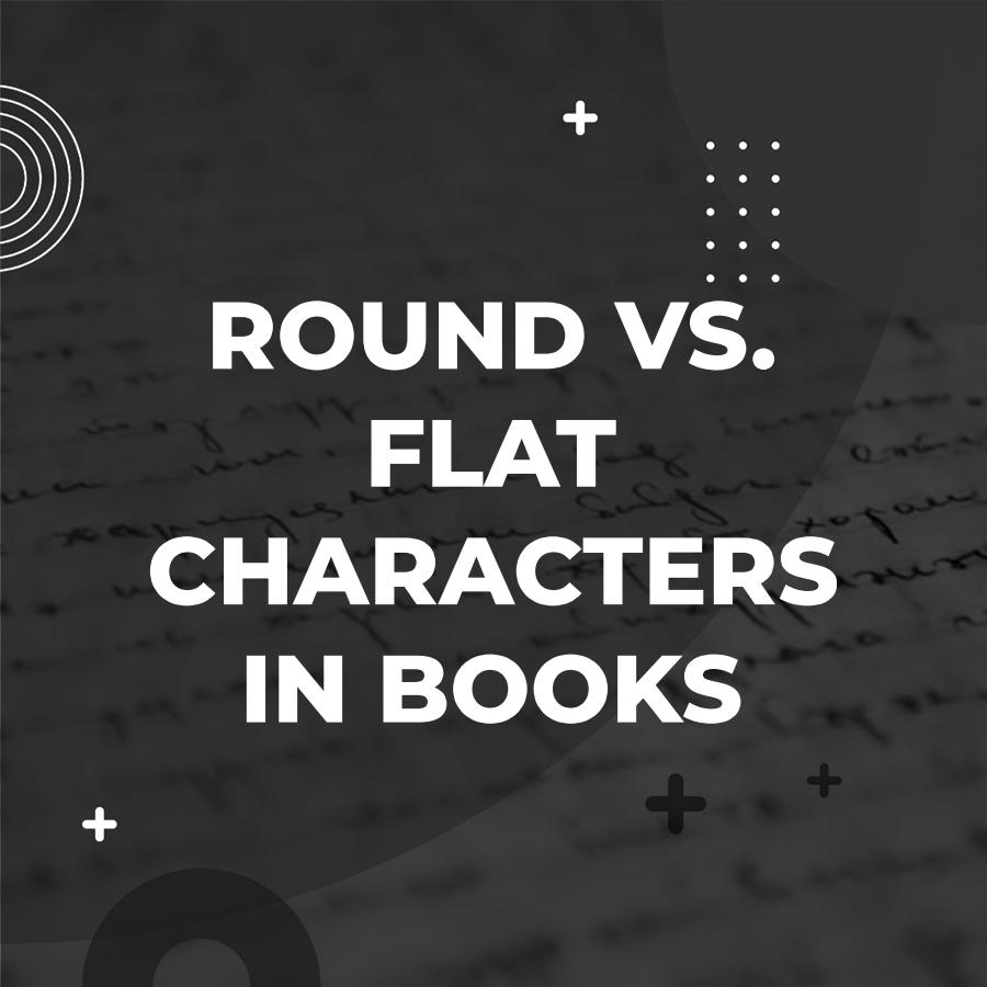 what is the difference between a round and flat character