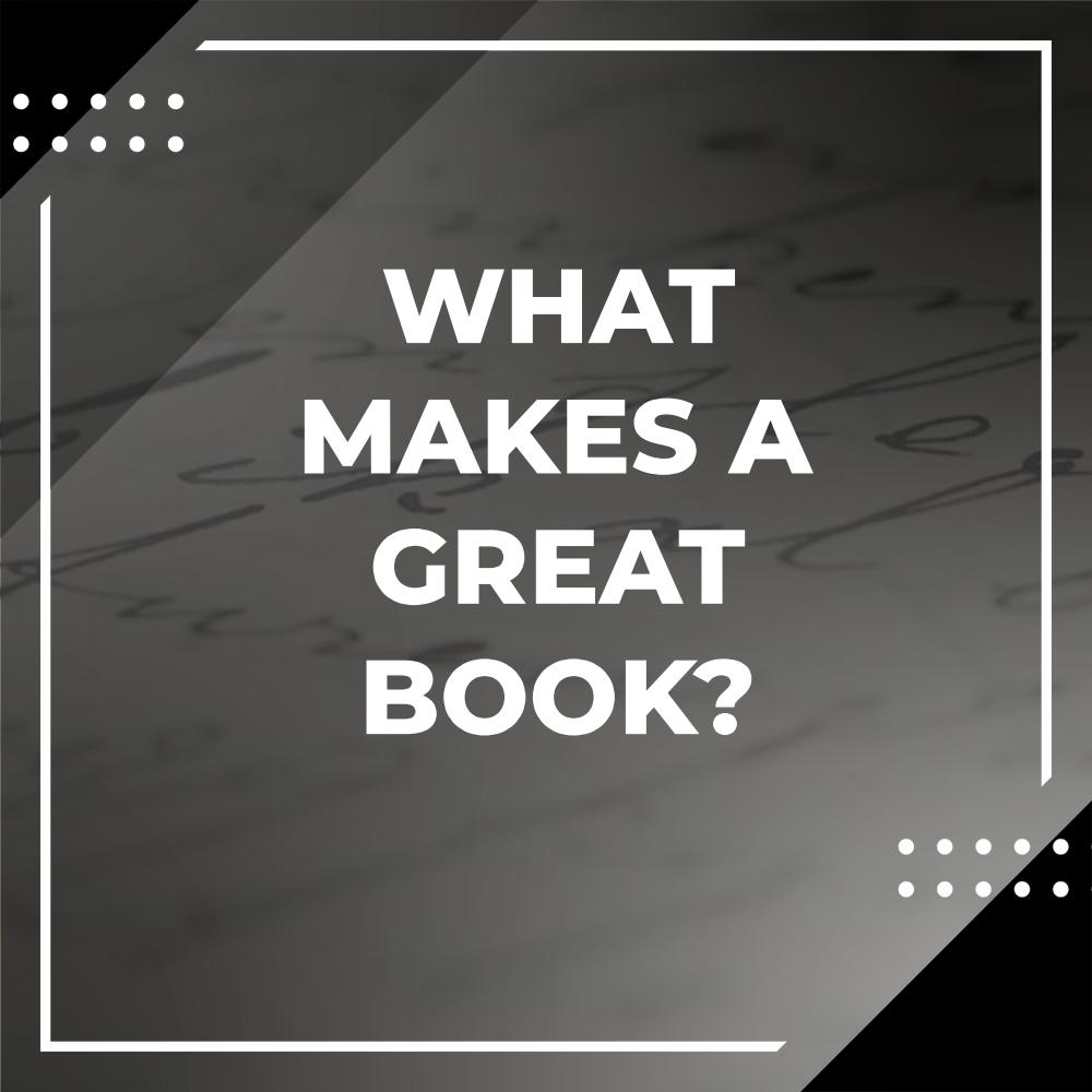 what makes a good novel