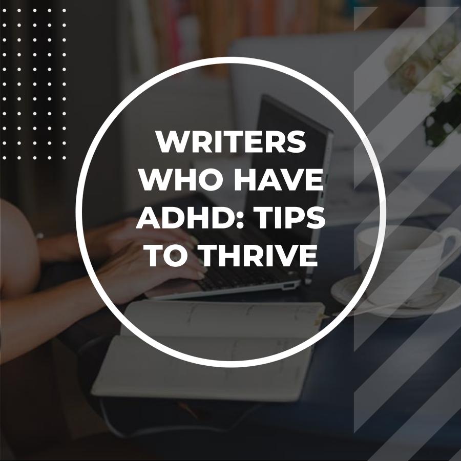 writers with adhd