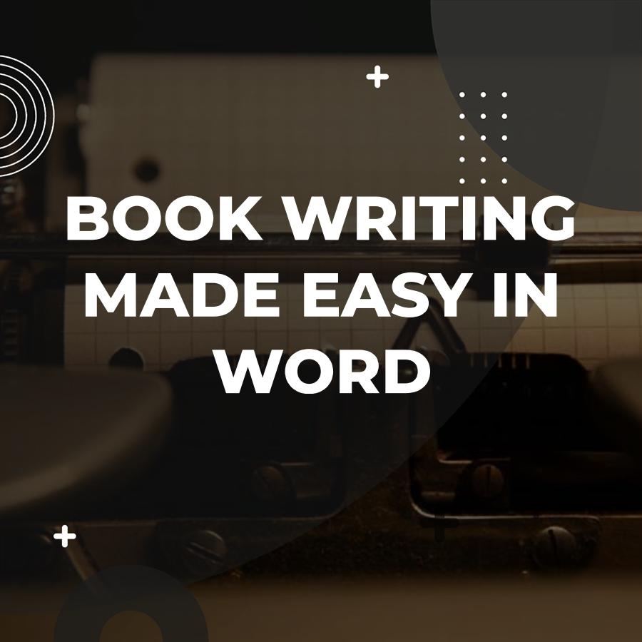 writing a book in word