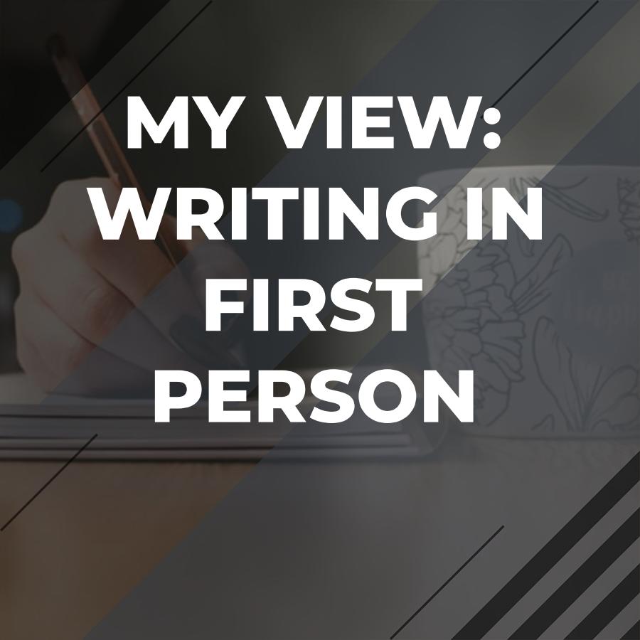 writing in first person